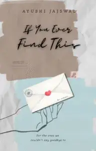 If You Ever Find This Poetry eBook by Ayushi Jaiswal