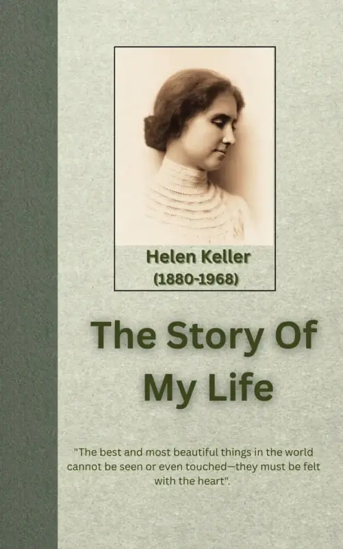 The Story of My Life by Helen Keller – downloadable PDF eBook.